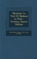Monsieur Le Vent Et Madame La Pluie