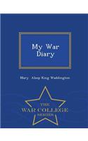 My War Diary - War College Series: (English)