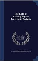 Methods of Classifying the Lactic-acid Bacteria