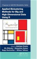 Applied Biclustering Methods for Big and High-Dimensional Data Using R