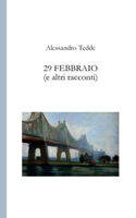 29 Febbraio (e altri racconti)