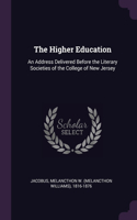 The Higher Education