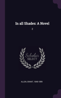 In all Shades
