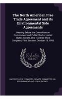 North American Free Trade Agreement and its Environmental Side Agreements