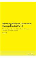 Reversing Adhesive Dermatitis: Success S