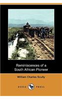 Reminiscences of a South African Pioneer (Dodo Press): (English)