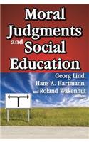 Moral Judgments and Social Education