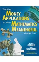 Teaching Money Applications to Make Mathematics Meaningful, Grades 7-12