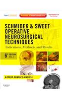 Schmidek and Sweet: Operative Neurosurgical Techniques 2-Volume Set: Indications, Methods, and Results