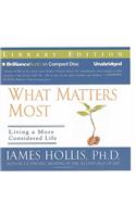 What Matters Most: Living a More Considered Life