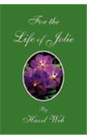 For the Life of Jolie