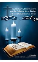 European Christianity and the Atlantic Slave Trade