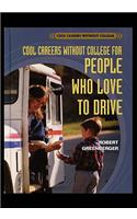 Careers Without College for People Who Love to Drive