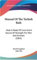 Manual Of The Turkish Bath