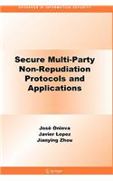 Secure Multi-Party Non-Repudiation Protocols and Applications