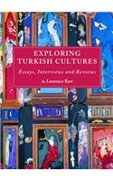 Exploring Turkish Cultures: Essays, Interviews and Reviews