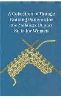 Collection of Vintage Knitting Patterns for the Making of Smart Suits for Women