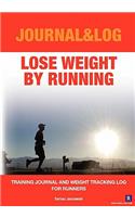 Lose Weight By Running