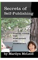 Secrets of Self-Publishing: Digital Tools for Publishing and Marketing