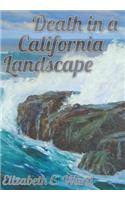 Death in a California Landscape