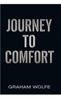 Journey to Comfort