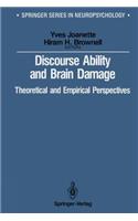 Discourse Ability and Brain Damage: Theoretical and Empirical Perspectives