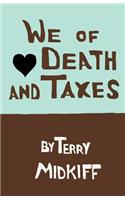 We of Death and Taxes