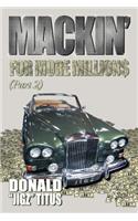 Mackin for More Millions (Pt-2)