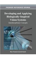 Developing and Applying Biologically-Inspired Vision Systems