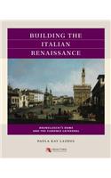 Building the Italian Renaissance