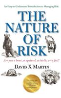 The Nature of Risk