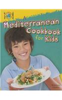 A Mediterranean Cookbook for Kids