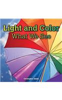 Light and Color: What We See