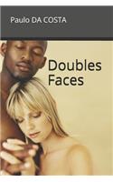 Doubles Faces