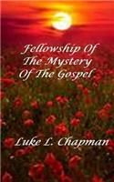Fellowship Of The Mystery Of The Gospel