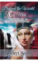 Beyond the World of Man