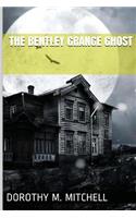 The Bentley Grange Ghost
