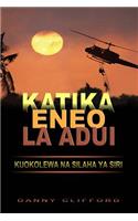 Swahili - Katika Eneo La Adui Kuokolewa Na Silaha YA Siri