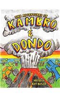 The Adventures of Kambro and Dondo: (English)