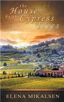 The House by the Cypress Trees