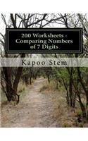 200 Worksheets - Comparing Numbers of 7 Digits: Math Practice Workbook(7 200 Days Math Number Comparison)