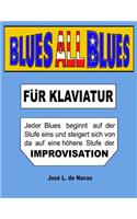 BLUES all BLUES: German - progressiv lernen nach IMPROVISATION