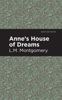 Anne's House of Dreams: (Mint Editions (the Children's Library))