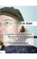 Camino Del Silencio, El Pueblo Maldito