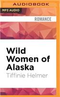 Wild Women of Alaska