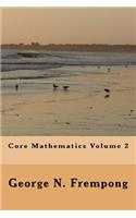 core mathematics volume 2