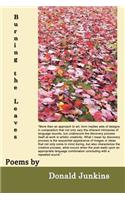 Burning the Leaves: Poems