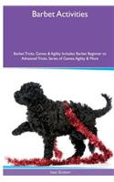 Barbet Activities Barbet Tricks, Games & Agility. Includes