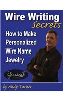 Wire Writing Secrets: How to make Personalized Wire Name Jewelry