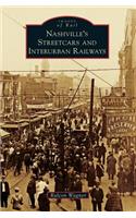 Nashville's Streetcars and Interurban Railways